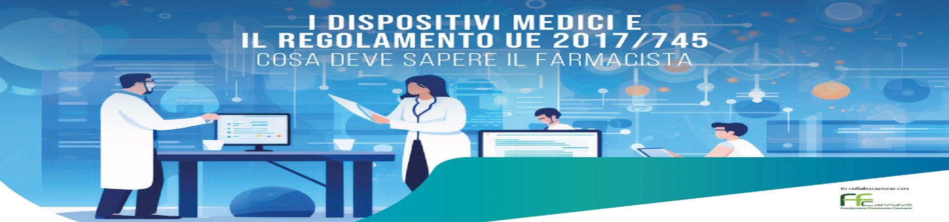 I Dispositivi Medici E Il Regolamento Ue 2017/745 Cosa Deve Sapere Il Farmacista